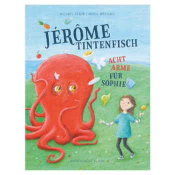 Kinderbuch - Jérome Tintenfisch von Nachtschicht Verlag